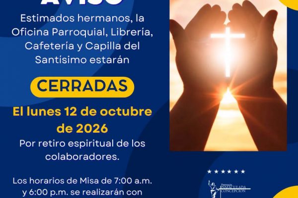 Este 12 de octubre nuestra oficina parroquial permancerá cerrada.